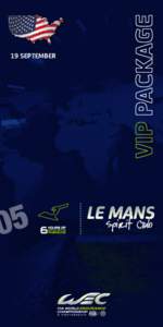 19 SEPTEMBER  Prime position: From Le Mans Spirit Club, ideally located right in the middle of the paddock and just above the pits, you get an amazing view on the start/finish line and also on the pit lane where the tea