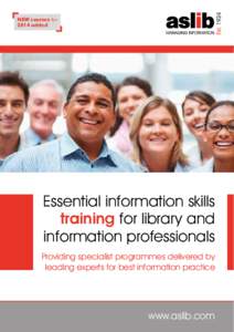 NEW courses for 2014 added Essential information skills training for library and information professionals