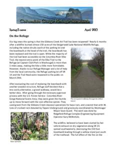 Spring E-news  April 2013 On the Refuge Our big news this spring is that the Gibbons Creek Art Trail has been reopened! Nearly 6 months