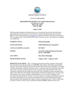 RECRUITMENT NOTICE STATE OF MISSISSIPPI MISSISSIPPI DEPARTMENT OF MARINE RESOURCES 1141 Bayview Avenue Biloxi, MS5000