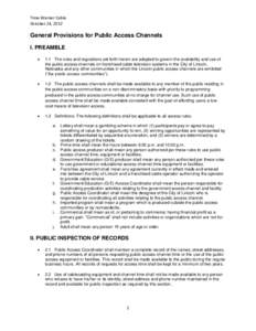 Time Warner Cable October 24, 2012 General Provisions for Public Access Channels I. PREAMBLE 