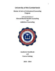 1  University of the Cumberlands Master of Arts in Professional Counseling Program with specializations in