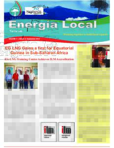 Not for sale Working together to build local capacity VOLUME 7 | ISSUE 3| September 2013 EG LNG Gains a first for Equatorial Guinea in Sub-Saharan Africa