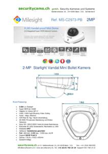 securitycams.ch  gmbh, Security-Kameras und Systeme Grabenstrasse 14, CH-6340 Baar / ZG. Switzerland  Ref. MS-C2973-PB