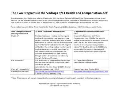 John Howard / September 11th Victim Compensation Fund / September 11 attacks / History of the United States / Health effects arising from the September 11 attacks / Aftermath of the September 11 attacks / National Institute for Occupational Safety and Health / James Zadroga