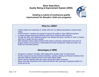 Silver State Stars Quality Rating & Improvement System (QRIS) Creating a culture of continuous quality improvement for Nevada’s child care programs