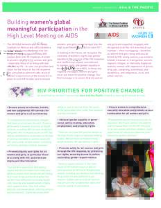WO M E N ’ S P RI O R I T I E S  ASIA & T H E PACI FI C Building women’s global meaningful participation in the