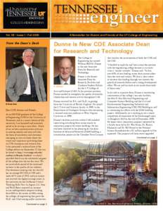Vol. XII • Issue I • Fall 2009	  From the Dean’s Desk A Newsletter for Alumni and Friends of the UT College of Engineering