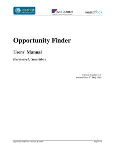 Opportunity Finder Users’ Manual Euresearch, Searchbox Version Number: 1.3 Version Date: 5th May 2014