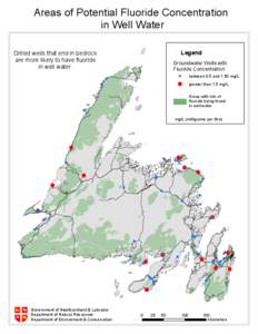 Areas of Potential Fluoride Concentration in Well Water Legend Drilled wells that end in bedrock are more likely to have fluoride