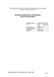 THE NATIONAL INSTITUTE FOR HEALTH AND CLINICAL EXCELLENCE SPECIAL HEALTH AUTHORITY Bullying, Harassment & Victimisation Policy and Procedure