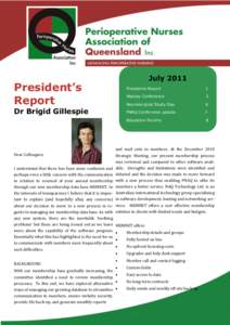 July[removed]President’s Report  Dr Brigid Gillespie