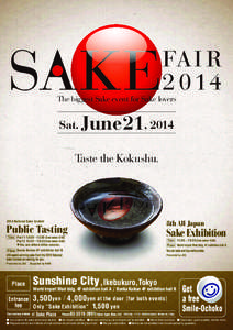 The biggest Sake event for Sake lovers  Sat. June21, 2014