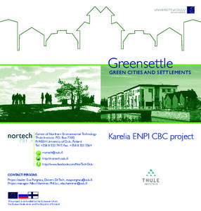 Greensettle  Green cities and settlements Centre of Northern Environmental Technology Thule Institute, P.O. Box 7300,