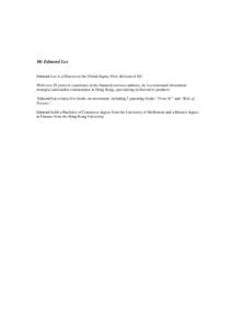 Mr Edmond Lee Edmond Lee is a Director at the Global Equity Flow division of SG. With over 20 years of experience in the financial services industry, he is a renowned investment strategist and market commentator in Hong 