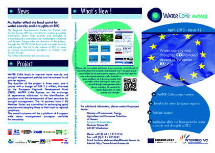 News The Regional Environmental Center for Central and Eastern Europe (REC) is committed to continue providing information about water scarcity and droughts to interested public authorities and stakeholders in Central an