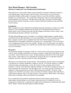 Mere Mortal Managers: Self-Correction Effectively Leading Your Lean Manufacturing Transformation. This is the first in a series of three articles written especially for managers leading the transition to Lean Manufacturi