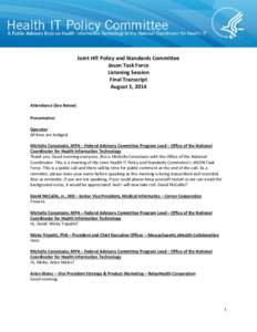 Joint HIT Policy and Standards Committee Jason Task Force Listening Session Transcript August 5, 2014