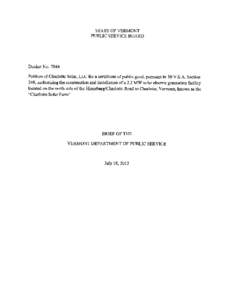 STATE OF VERMONT PUBLIC SERVICE BOARD Docket No[removed]Petition of Charlotte Solar, LLC for a certificate of public good, pursuant to 30 V.S.A. Section 248, authorizing the construction and installation of a 2.2 MW solar 