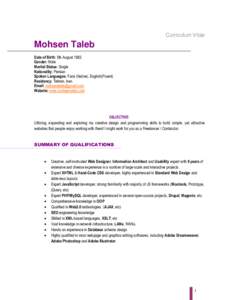 Curriculum Vitae  Mohsen Taleb Date of Birth: 5th August 1983 Gender: Male Marital Status: Single