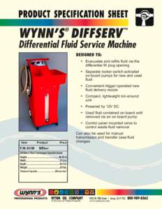 WYNN’S DIFFSERV ® ™  Differential Fluid Service Machine