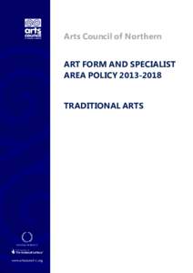 Arts Council of Northern Ireland ART FORM AND SPECIALIST AREA POLICYTRADITIONAL ARTS