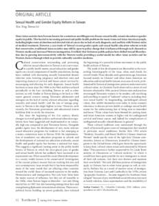 Original Article Sexual Health and Gender Equity Reform in Taiwan Tzu-Ying Teresa Lii Many Asian societies have become known for a notorious unwillingness to discuss sexual health, sexual education or gender equity in pu