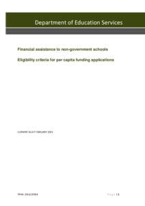 Department of Education Services  Financial assistance to non-government schools Eligibility criteria for per capita funding applications  CURRENT AS AT FEBRUARY 2015