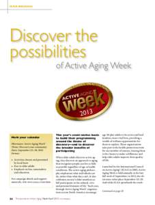 Aging / Old age / Life extension / Ageism / Association of Jewish Aging Services / Wellness / Gerontology / Medicine