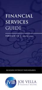 FINANCIAL SERVICES GUIDE VERSION 13 │  EFFECTIVE[removed]