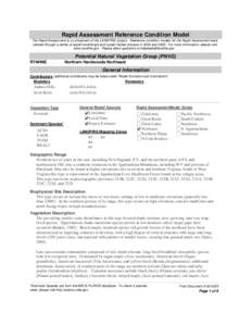 Rapid Assessment Reference Condition Model The Rapid Assessment is a component of the LANDFIRE project. Reference condition models for the Rapid Assessment were created through a series of expert workshops and a peer-rev