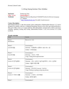 Korean Cultural Center  LA King Sejong Institute Class Syllabus Instructor Class Level Textbook