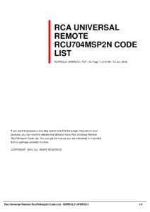 RCA UNIVERSAL REMOTE RCU704MSP2N CODE LIST RURRCL21-WWRG12 | PDF | 42 Page | 1,273 KB | 12 Jun, 2016