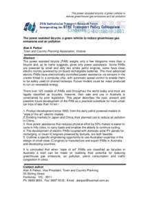 The power assisted bicycle: a green vehicle to reduce greenhouse gas emissions and air pollution The power assisted bicycle: a green vehicle to reduce greenhouse gas emissions and air pollution Alan A Parker