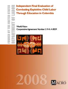 Independent Final Evaluation of Combating Exploitive Child Labor Through Education in Colombia