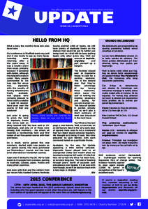 UPDATE The official newsletter of the Esperanto Association of Britain ISSUE 66 | AUGUST[removed]HELLO FROM HQ