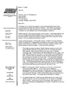 March 11, 2008 VIA FAX QUALITY LIFE THROUGH GOOD ROADS:  1 The Hon. John G. Pappageorge