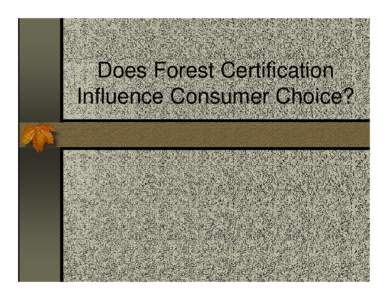 Consumer Perceptions of Forest Marketing Schemes