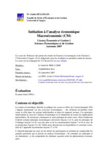 Pr. Guido HÜLSMANN Faculté de Droit, d’Économie et de Gestion Université d’Angers Initiation à l’analyse économique Macroéconomie (CM)