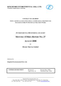 KINGSFORD ENVIRONMENTAL (H.K.) LTD. Consultancy Engineering & Contracting CONTRACT NO. DE[removed]SUPPLY AND INSTALLATION OF ELECTRICAL AND MECHANICAL EQUIPMENT FOR EXPANSION OF SHEK WU HUI SEWAGE TREATMENT WORKS