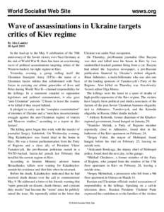 World Socialist Web Site  wsws.org Wave of assassinations in Ukraine targets critics of Kiev regime