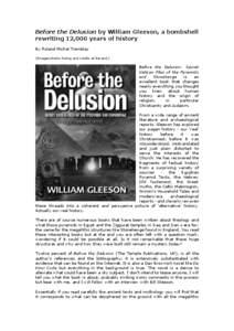 Before the Delusion by William Gleeson, a bombshell rewriting 12,000 years of history By Roland Michel Tremblay (Images/photos listing and credits at the end.)  Before the Delusion: Secret