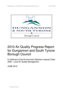 Dungannon and South Tyrone Borough Council  June[removed]Air Quality Progress Report for Dungannon and South Tyrone