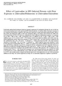 AIDS RESEARCH AND HUMAN RETROVIRUSES Volume 16, Number 14, 2000, pp. 1337–1344 Mary Ann Liebert, Inc. Effect of Lamivudine in HIV-Infected Persons with Prior Exposure to Zidovudine/Didanosine or Zidovudine/Zalcitabine