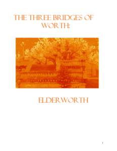 The Three Bridges of Worth: Elderworth  1