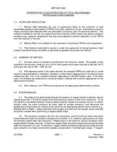 METHOD 3560 SUPERCRITICAL FLUID EXTRACTION OF TOTAL RECOVERABLE PETROLEUM HYDROCARBONS 1.0  SCOPE AND APPLICATION