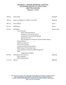 GEORGE E. WEEMS MEMORIAL HOSPITAL GOVERNING BOARD OF DIRECTORS MEETING AGENDA February 7, [removed]:00 am