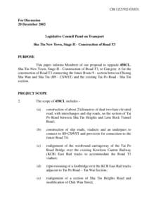 CB[removed]For Discussion 20 December 2002 Legislative Council Panel on Transport Sha Tin New Town, Stage II - Construction of Road T3