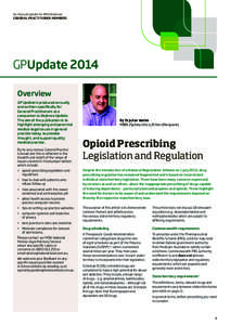 An Annual Update for MDA National GENERAL PRACTITIONER MEMBERS GPUpdate 2014 Overview GP Update is produced annually