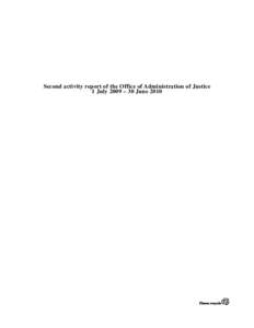 Office of Staff Legal Assistance / International Criminal Tribunal for the former Yugoslavia / United Nations Administrative Tribunal / United Nations Office of Administration of Justice / Judge / United Nations / United Nations Dispute Tribunal / United Nations Appeals Tribunal